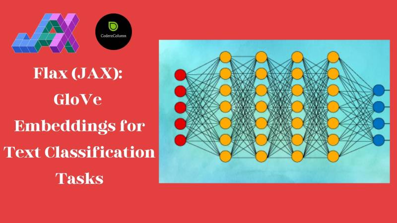 Flax (JAX): GloVe Embeddings for Text Classification