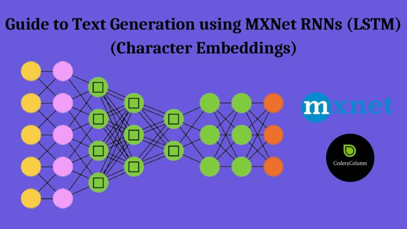 Guide to Text Generation using MXNet RNNs (LSTM) (Character Embeddings)