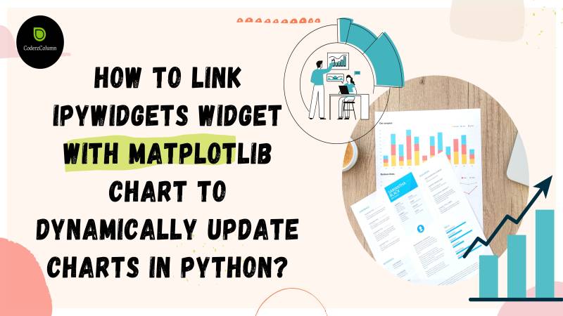 How to link ipywidgets widget with matplotlib chart to dynamically update charts in Python?