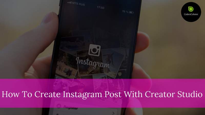 How To Create Instagram Post With Creator Studio?