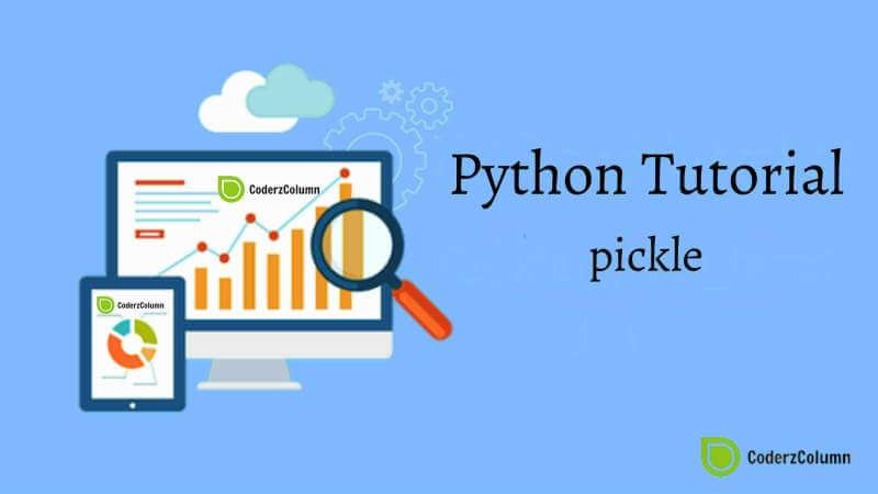 pickle - Serialization and Deserialization in Python