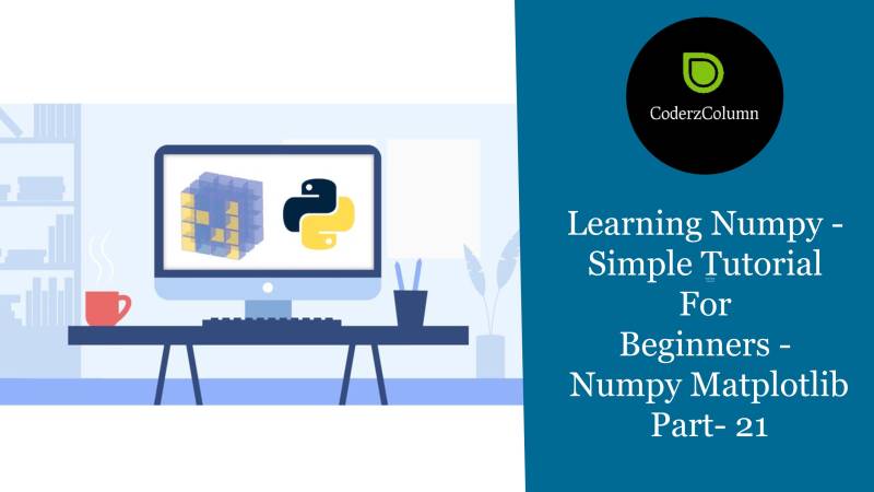 Numpy Matplotlib Part 21